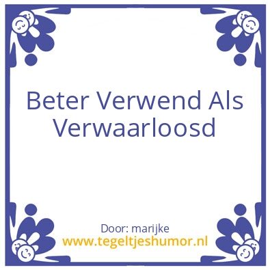 Tegeltje: verwend
