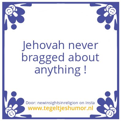 Tegeltje: Bragging