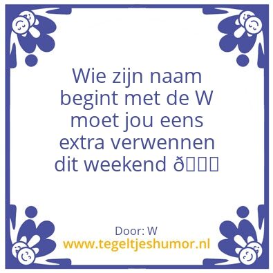 Tegeltje: W
