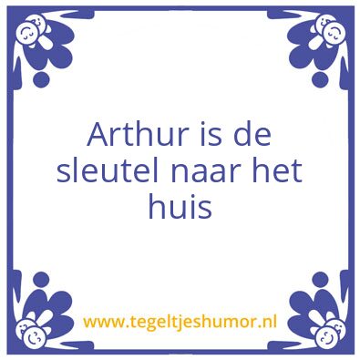 Tegeltje: Arthur2