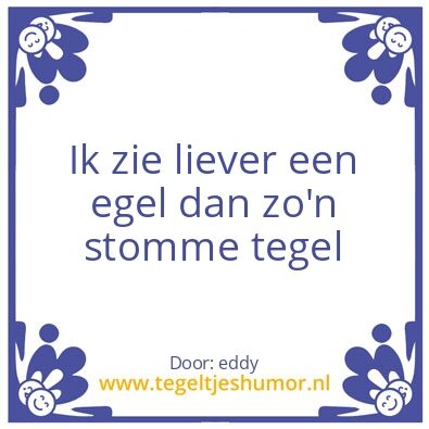 Tegeltje: juist