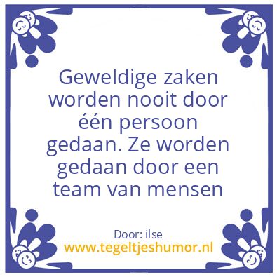 Tegeltje: teamwork
