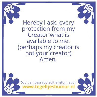 Tegeltje: Your Creator ..