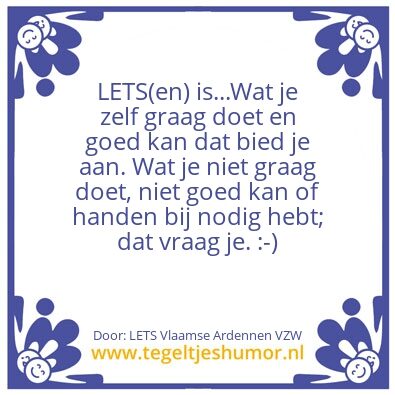 Tegeltje: LETS(en) is…