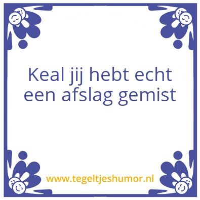 Tegeltje: Feit