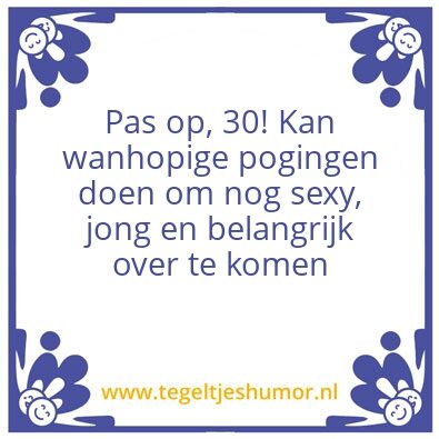 Tegeltje: Pas op!