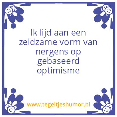Tegeltje: optimisme