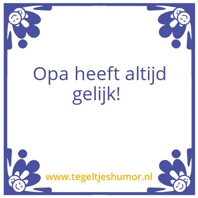 Tegeltje: Opa