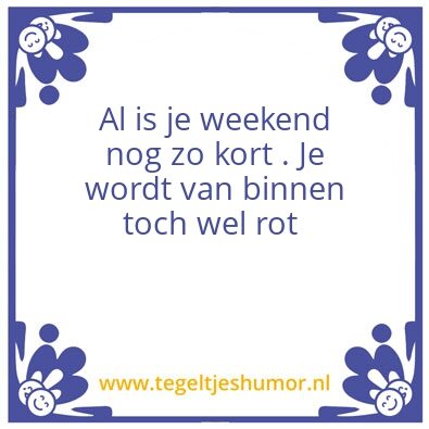 Tegeltje: Mannenweekend