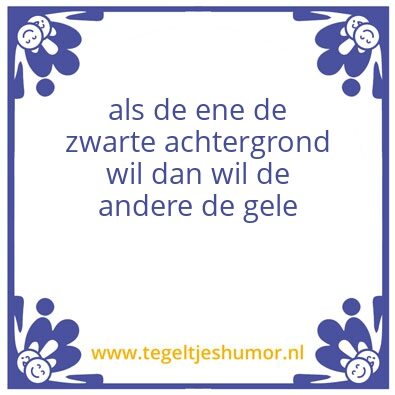 Tegeltje: als d
