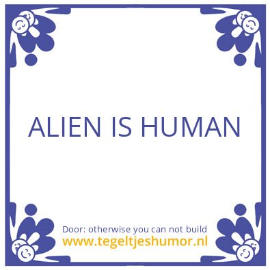 Tegeltje: Time is linear