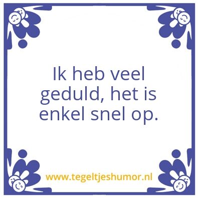 Tegeltje: geduld
