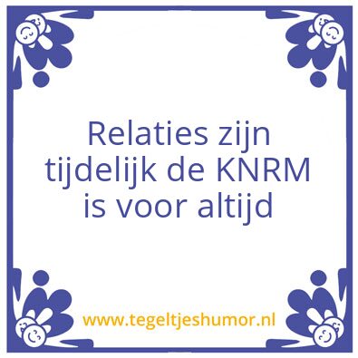 Tegeltje: Knrm