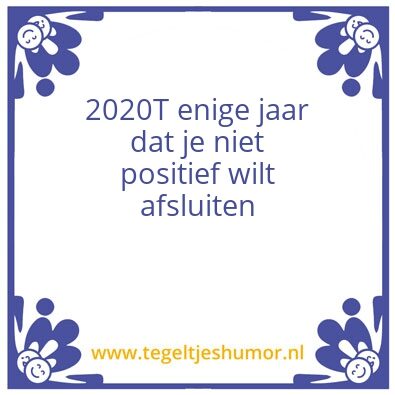 Tegeltje: 2020