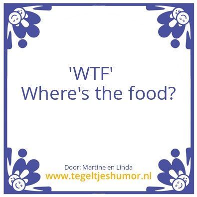 Tegeltje: WTF