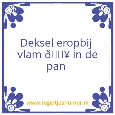 Tegeltje: Vlam