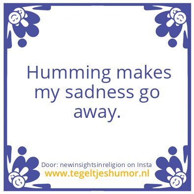 Tegeltje: Humming