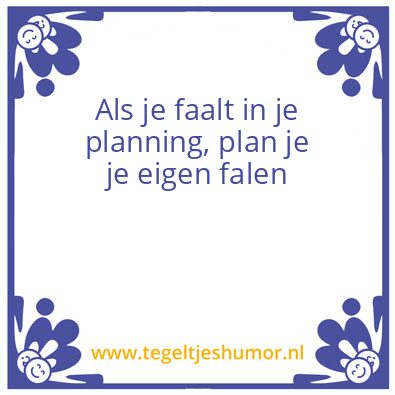 Tegeltje: Planning