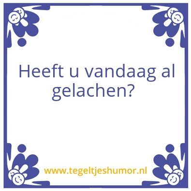 Tegeltje: Lach