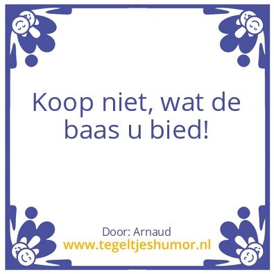 Tegeltje: baas