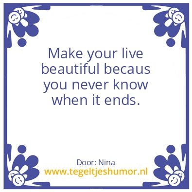 Tegeltje: Life