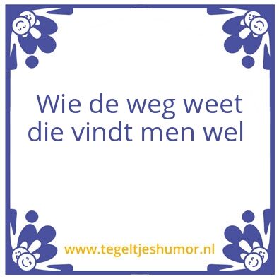 Tegeltje: De weg