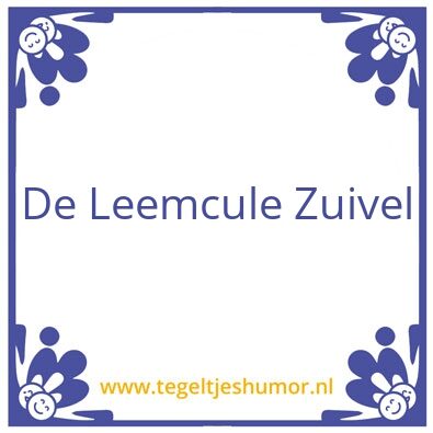 Tegeltje: Leemcule
