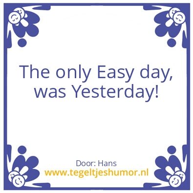 Tegeltje: Easy day