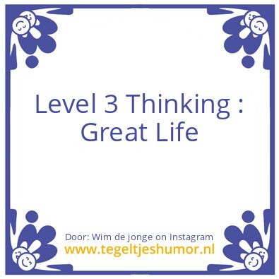 Tegeltje: Level 3 Thinking