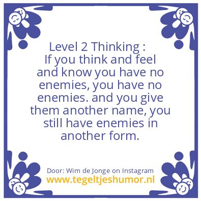 Tegeltje: Level 2 Thinking :