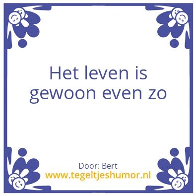 Tegeltje: Gewoon