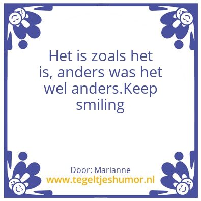 Tegeltje: Keep smiling