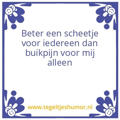 Tegeltje: Scheetje