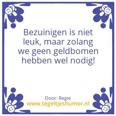 Tegeltje: bezuinigen