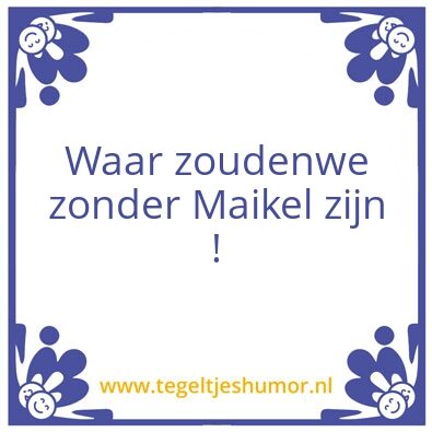 Tegeltje: Ma