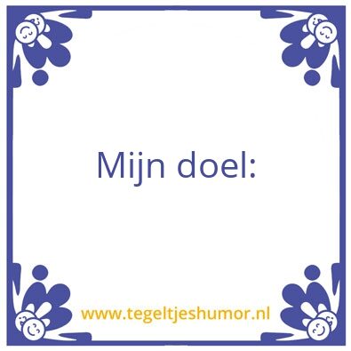 Tegeltje: doel periode 2
