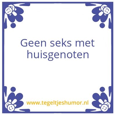 Tegeltje: Never