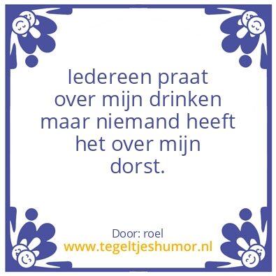 Tegeltje: dorst