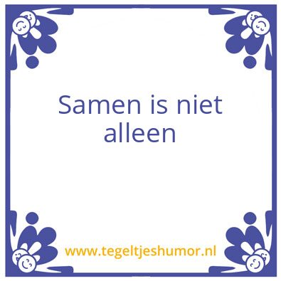 Tegeltje: Samen