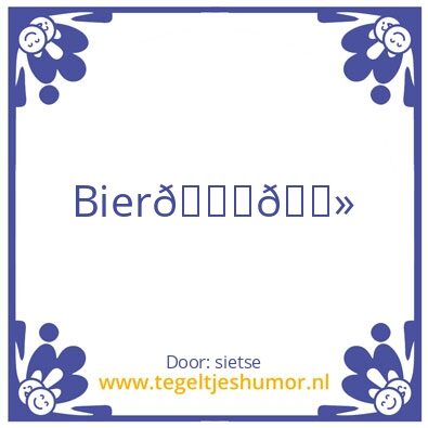 Tegeltje: bier