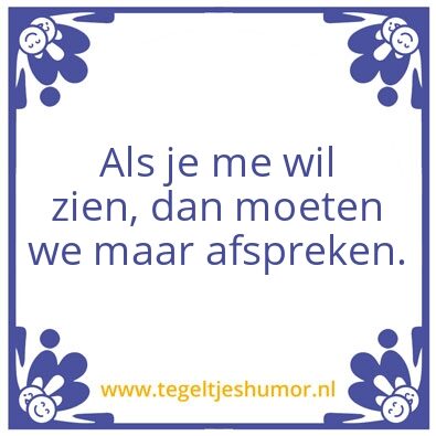 Tegeltje: Als..