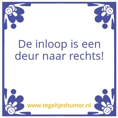 Tegeltje: Inloop