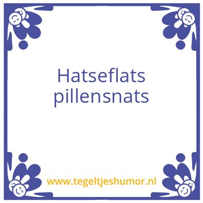 Tegeltje: Drigs