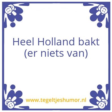 Tegeltje: Bakt