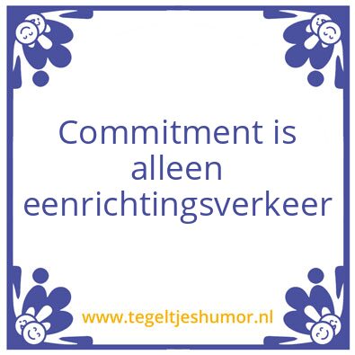 Tegeltje: Commitment