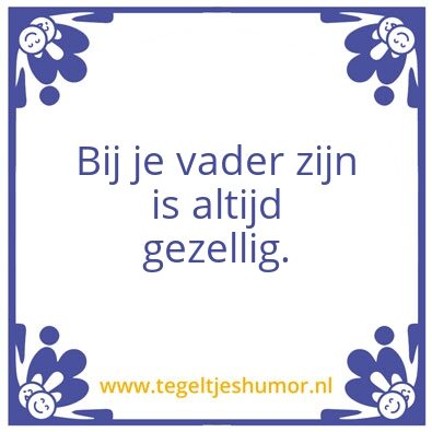 Tegeltje: Vader