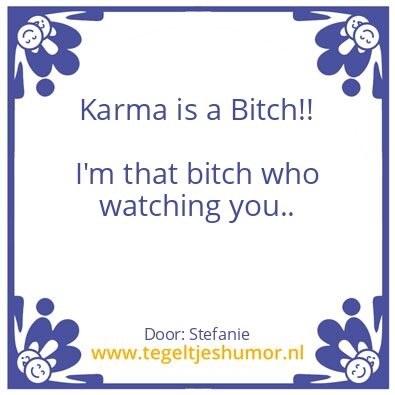 Tegeltje: KARMA
