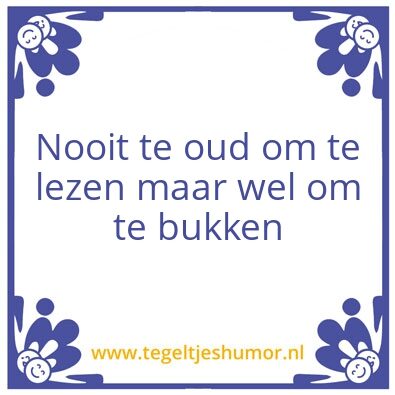 Tegeltje: nooit
