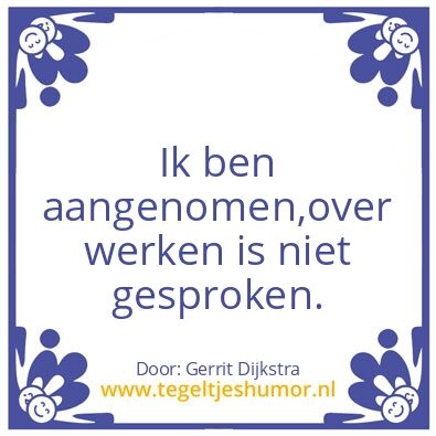 Tegeltje: Werk