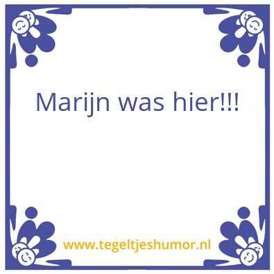 Tegeltje: Marijn